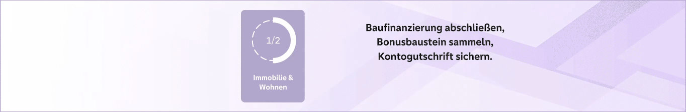 Baufinanzierung abschließen und vom Bonusprogramm profitieren!