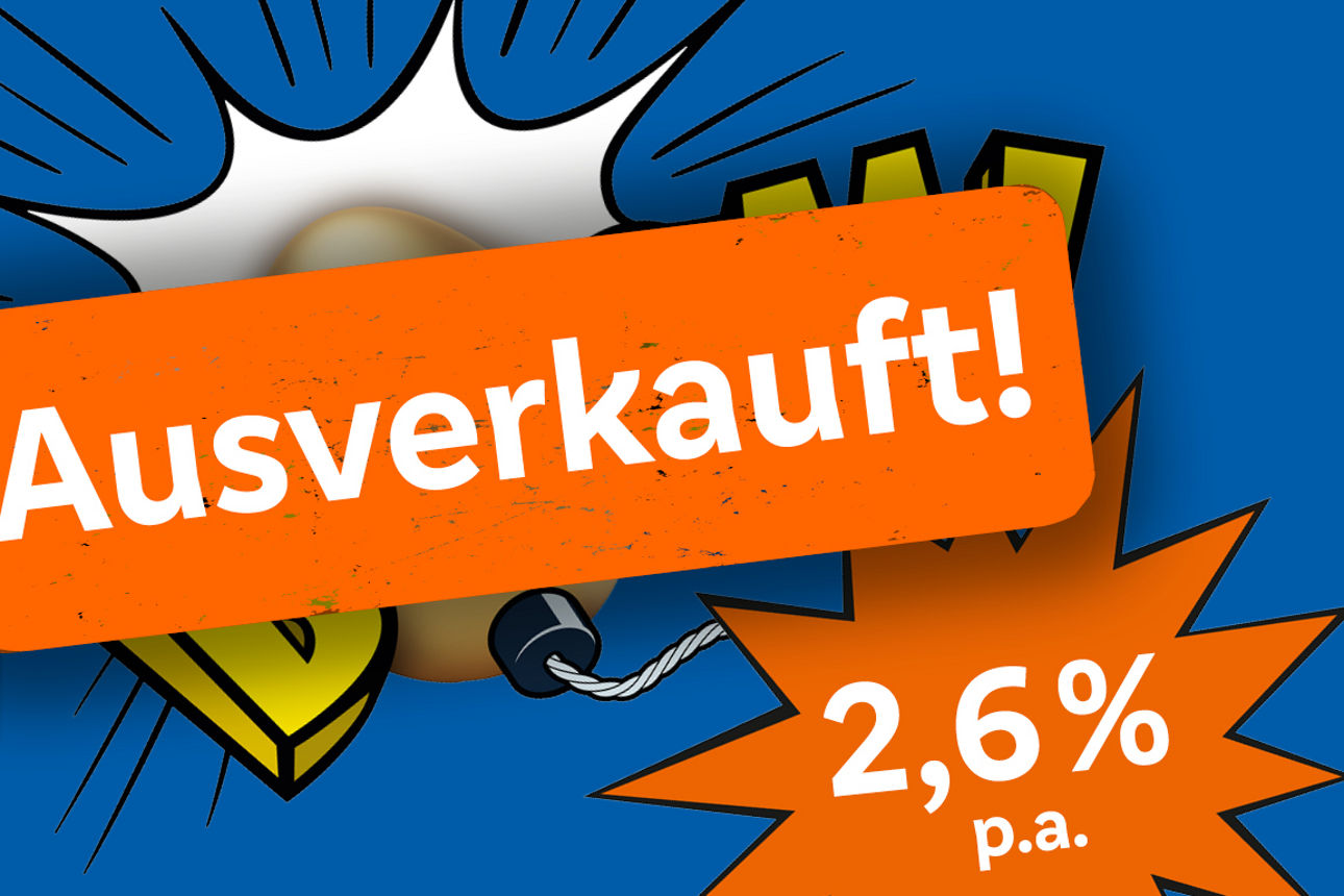 Osterknaller mit 2,6% p.a (ausverkauft)