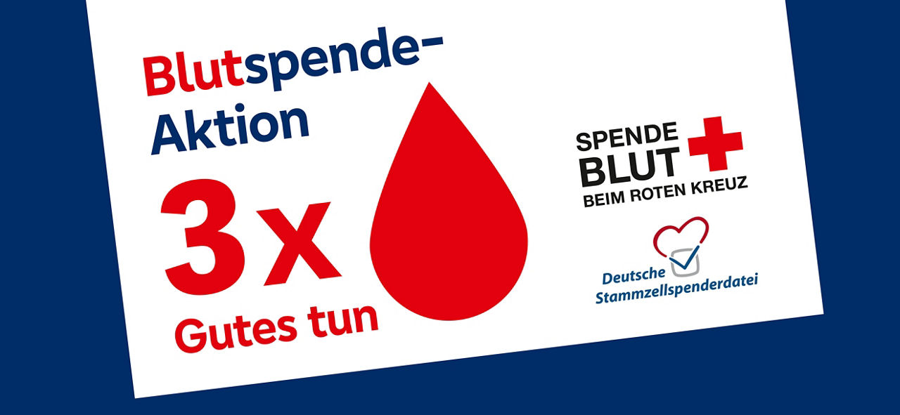 Blutspendeaktion 3x fach Gutes tun