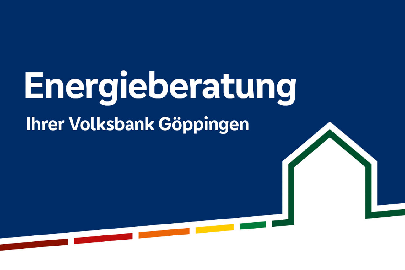 Energieberatung Volksbank Göppingen