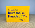 Bild JET-Gutschein mit dem Schriftszug "Kurz mal Freude JET`n".