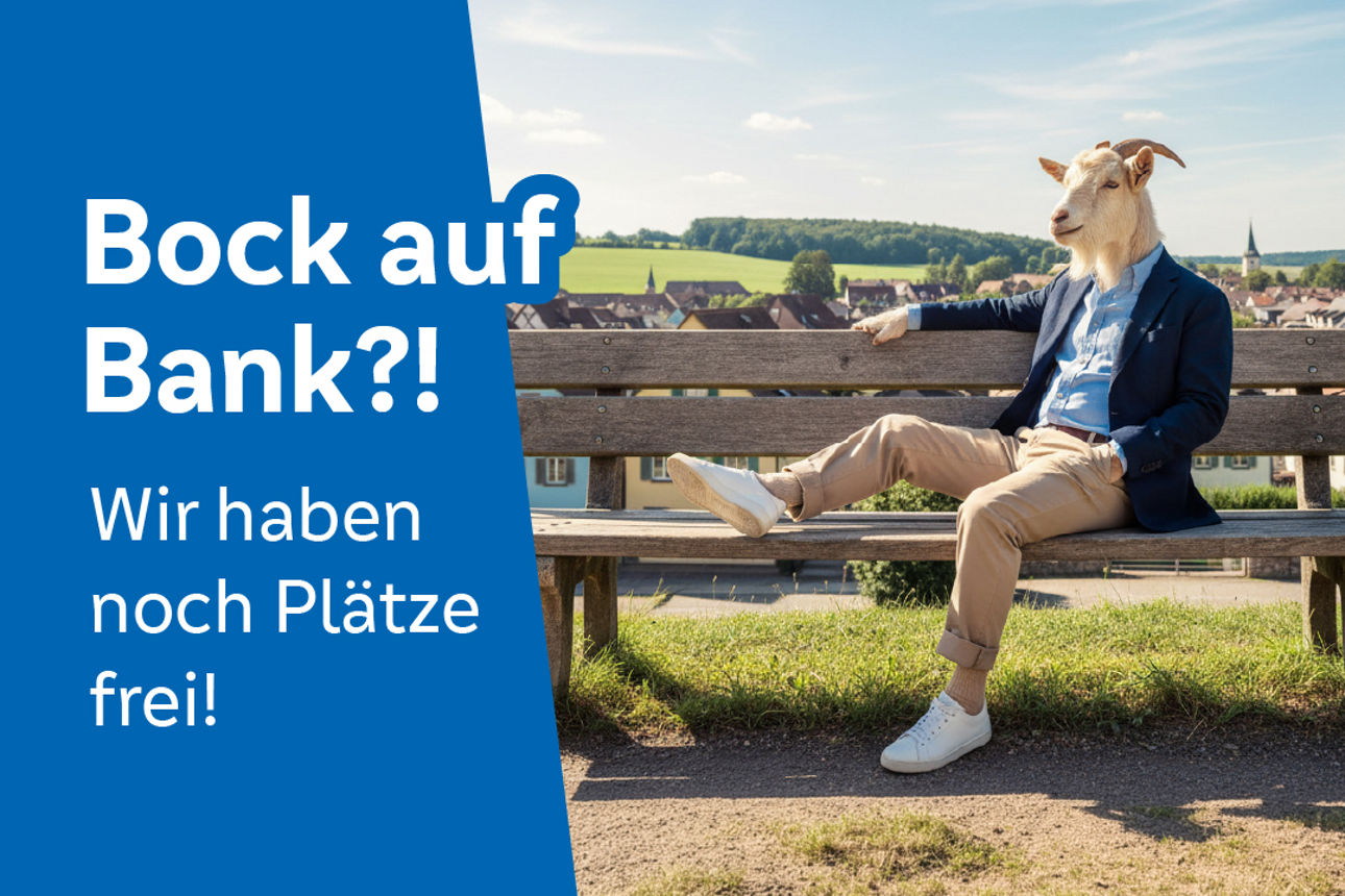 Bock auf Bank?