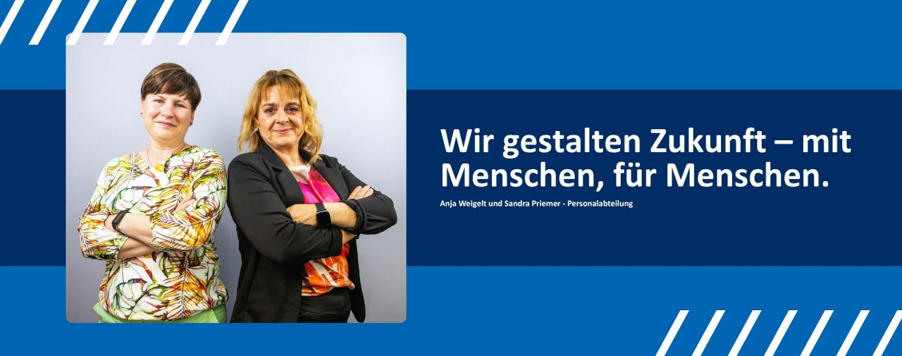 Anja Weigelt und Sandra Priemer - Personalabteilung