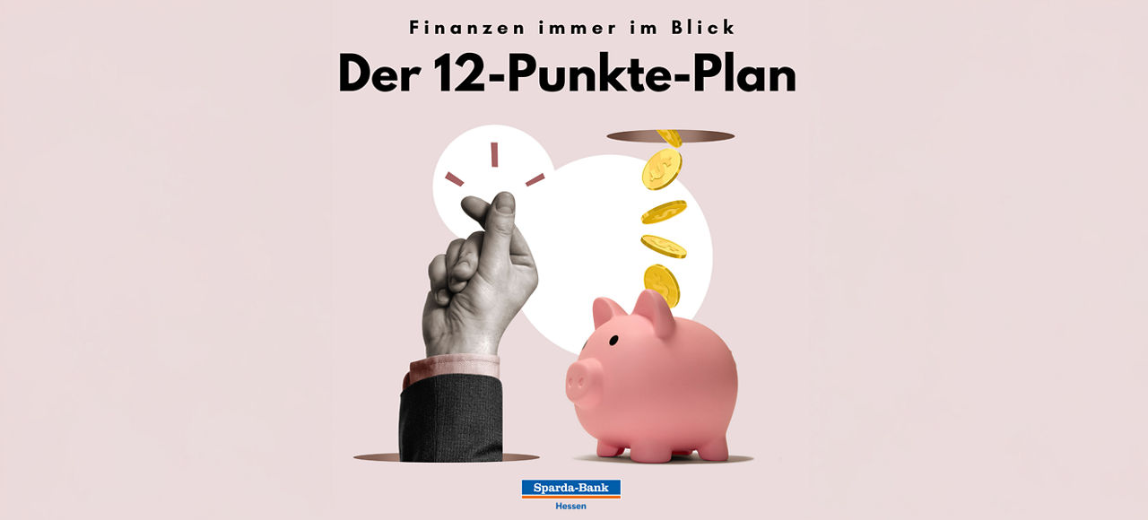 Finanzen immer im Blick: Der 12-Punkte-Plan 