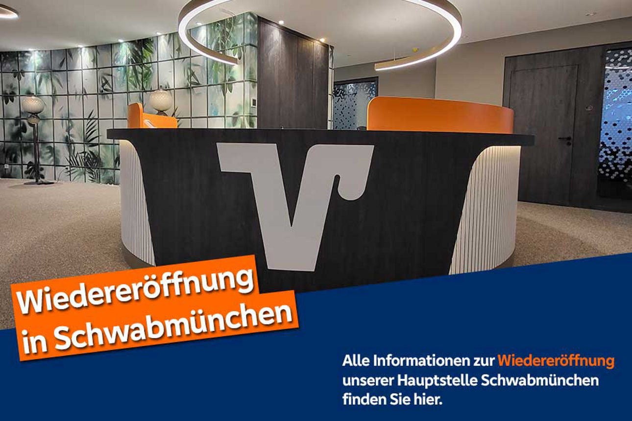 Wiedereröffnung der Hauptstelle Schwabmünchen