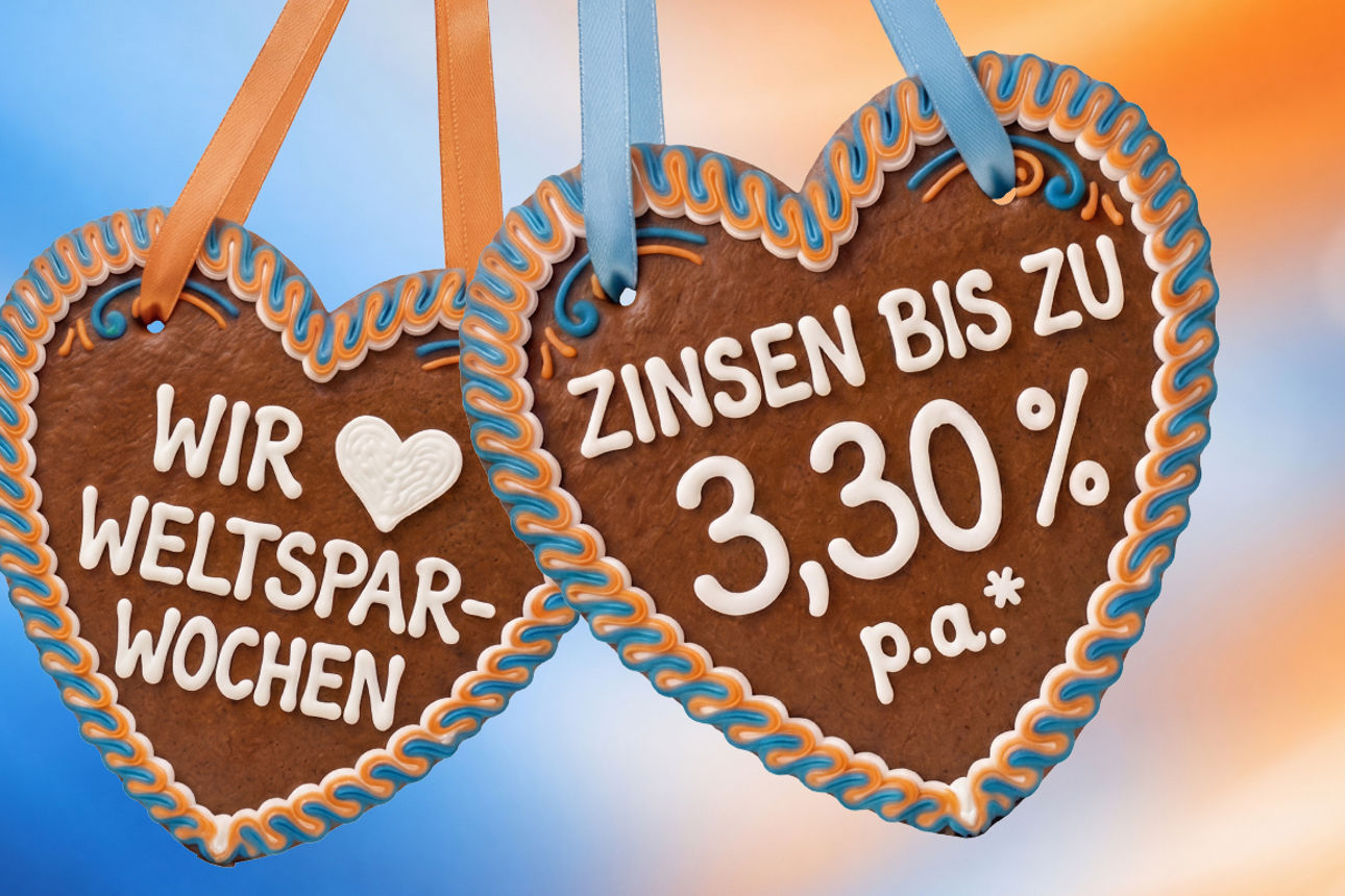 2 Lebkuchenherzen mit Text "Wir lieben Weltsparwochen. Zinsen bis zu 3,30 % p.a.*" *Im 4. Laufzeitjahr bei SuperPlus