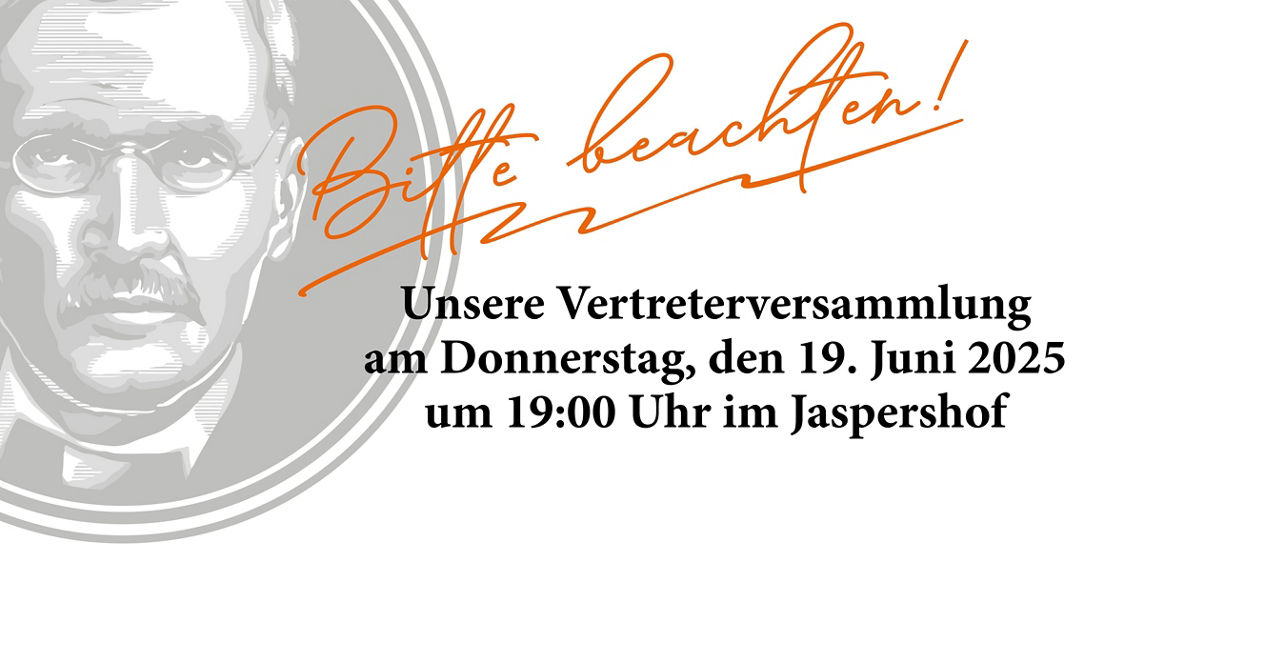 Friedrich Raiffeisen mit dem Hinweis zur Vertreterversammlung, die am 19.06. um 19:00 Uhr im Jaspershof stattfindet