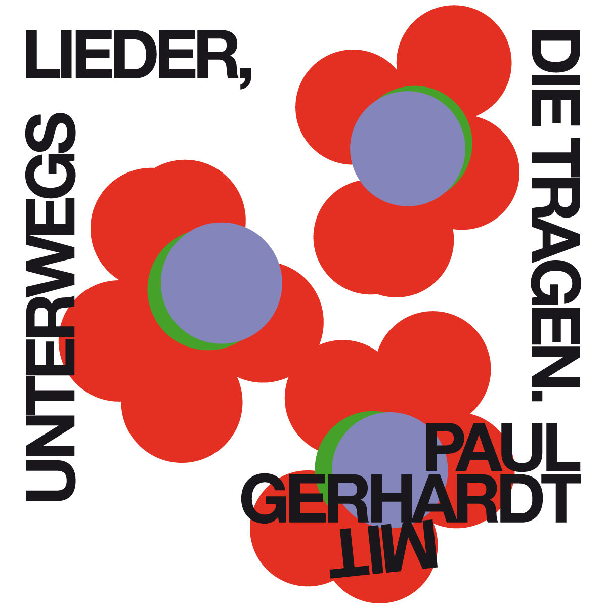 Lieder, die tragen - unterwegs mit Paul Gerhardt