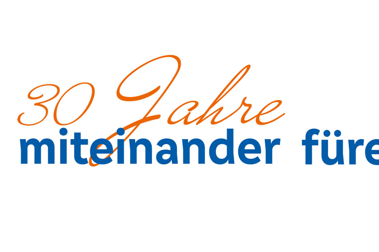 Header zu 30 Jahre miteinander füreinander