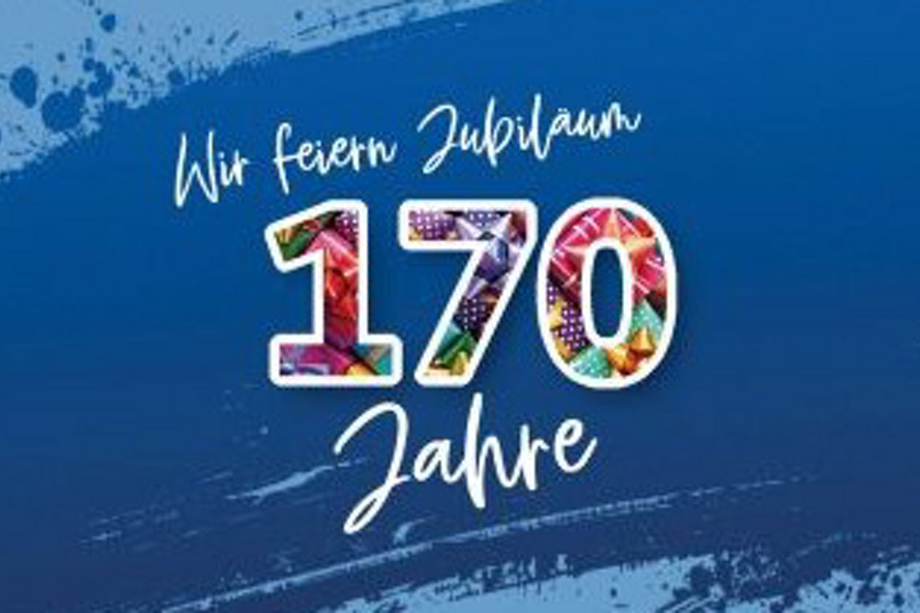 Wir feiern Jubiläum 170 Jahre - Schrift ist auf einem blauen Hintergrund zu sehen. Die 170 ist bunt dargestellt.