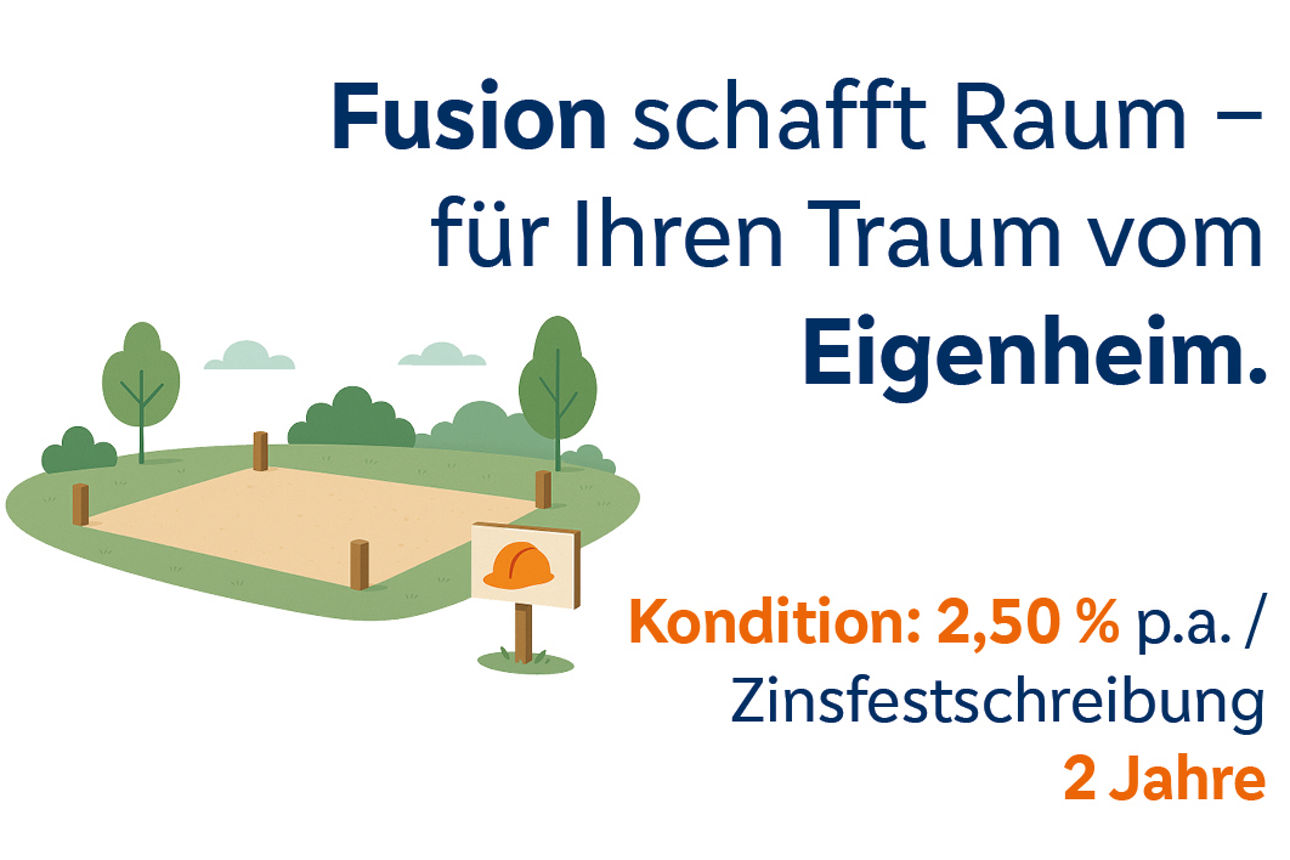 Grafik eines Baumplatzes mit dem Text Fusion schafft Raum - für Ihren Traum vom Eigenheim