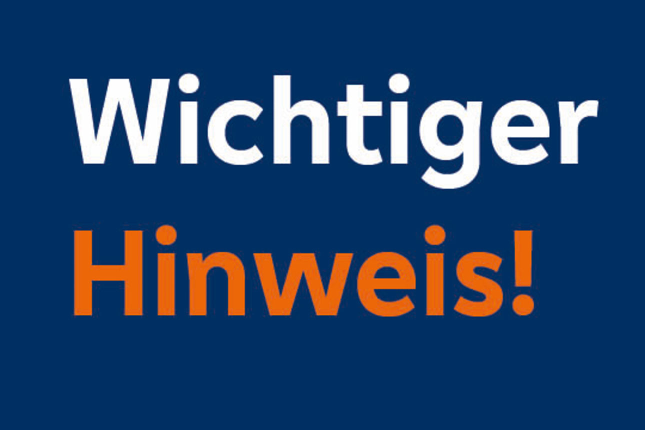 Wichtiger Hinweis!
