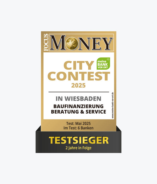 Focus Money City Contest 2025 - Testsieger Baufinanzierung in Wiesbaden - Beratung & Service