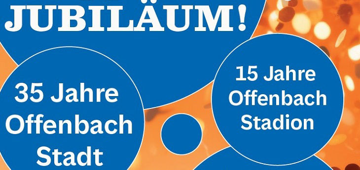 Grafik mit Jubiläumsinfo - 35 Jahre Offenbach-Stadt und 15 Jahre Offenbach-Stadion