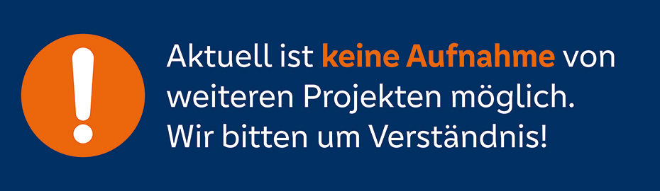 Aktuell keine Aufnahme von weiteren Crowdfunding-Projekten