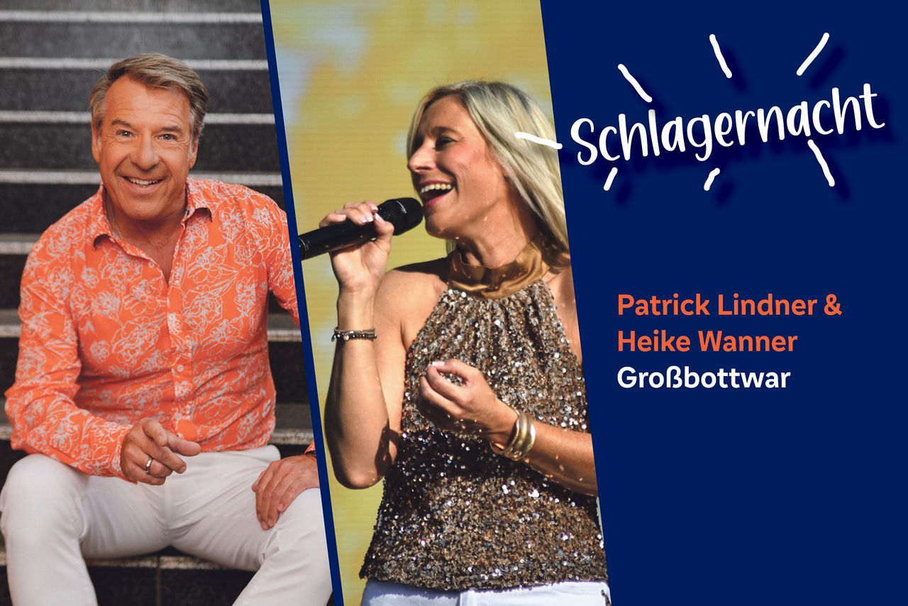 Collage mit Patrick Lindner und Heike Wanner mit dem Slogan "Schlagernacht"