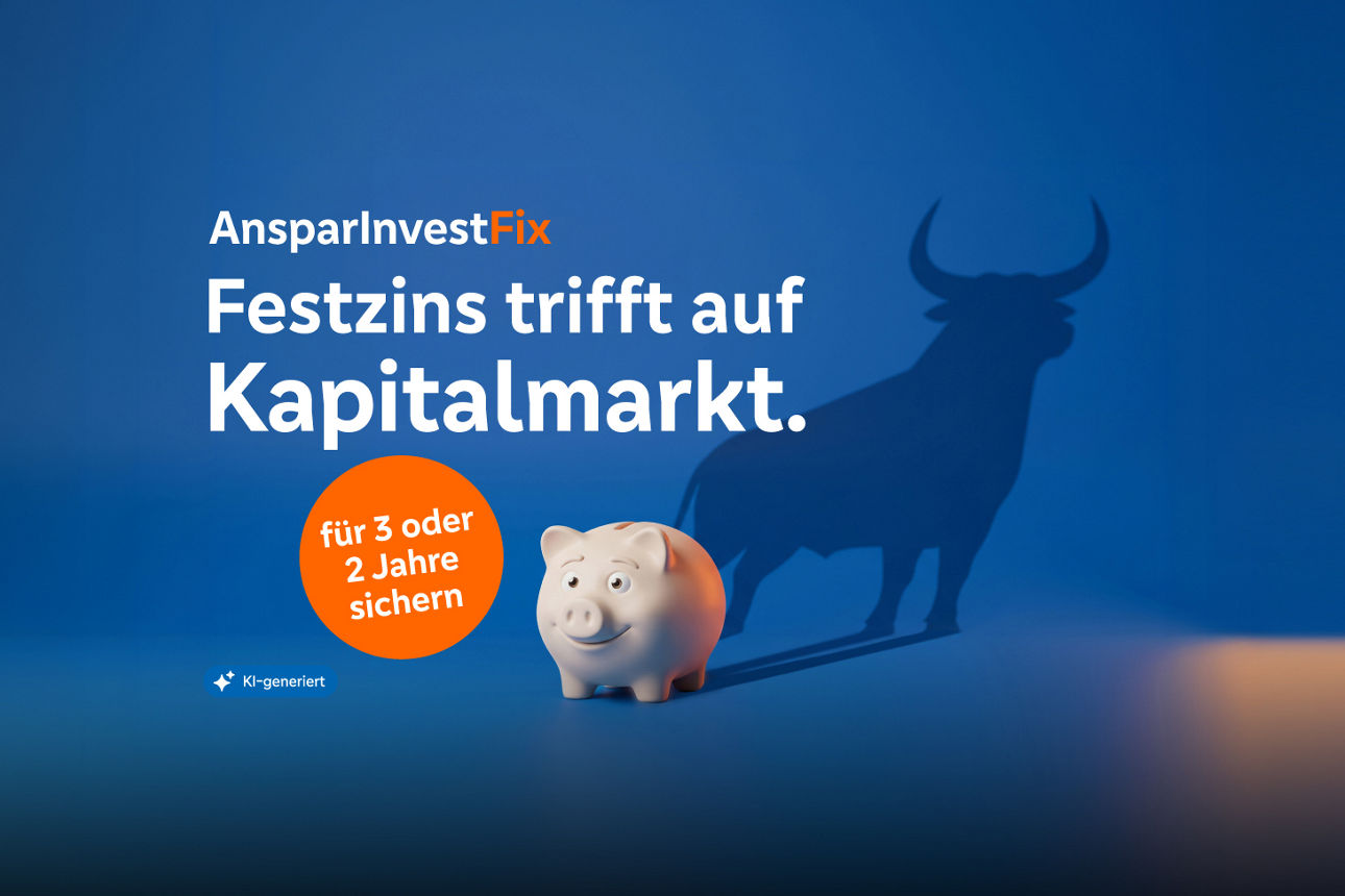 Festzins trifft auf Kapitalmarkt.