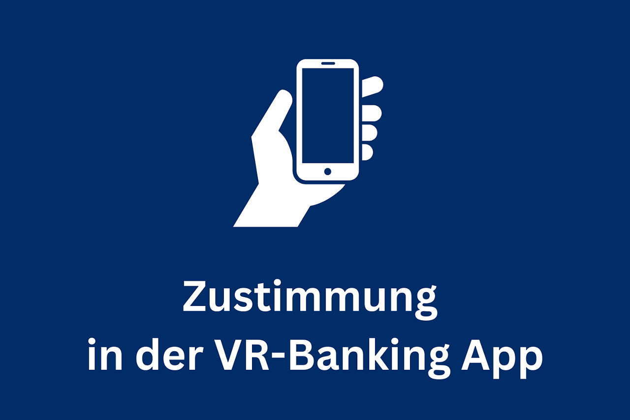 Zustimmung in der VR Banking App