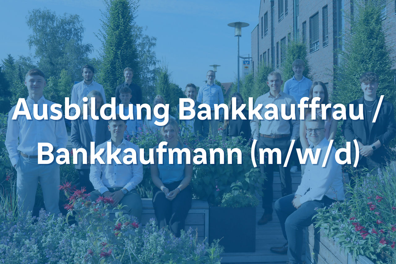 Ausbildung Bankkauffrau und Bankkaufmann