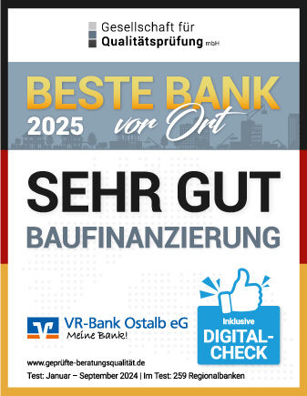 Auszeichnung als Beste Bank 2025 im Bereich Baufinanzierung mit der Bestnote Sehr gut. 