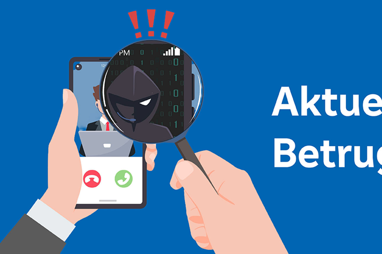 Comicartige Darstellung: Hand hält Lupe über ein Smartphone. Daneben der Text "Aktuelle Betrugsmeldung"