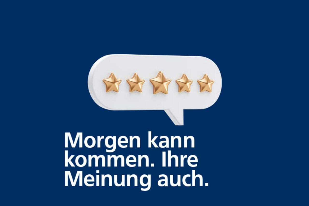 Sind Sie zufrieden mit uns?