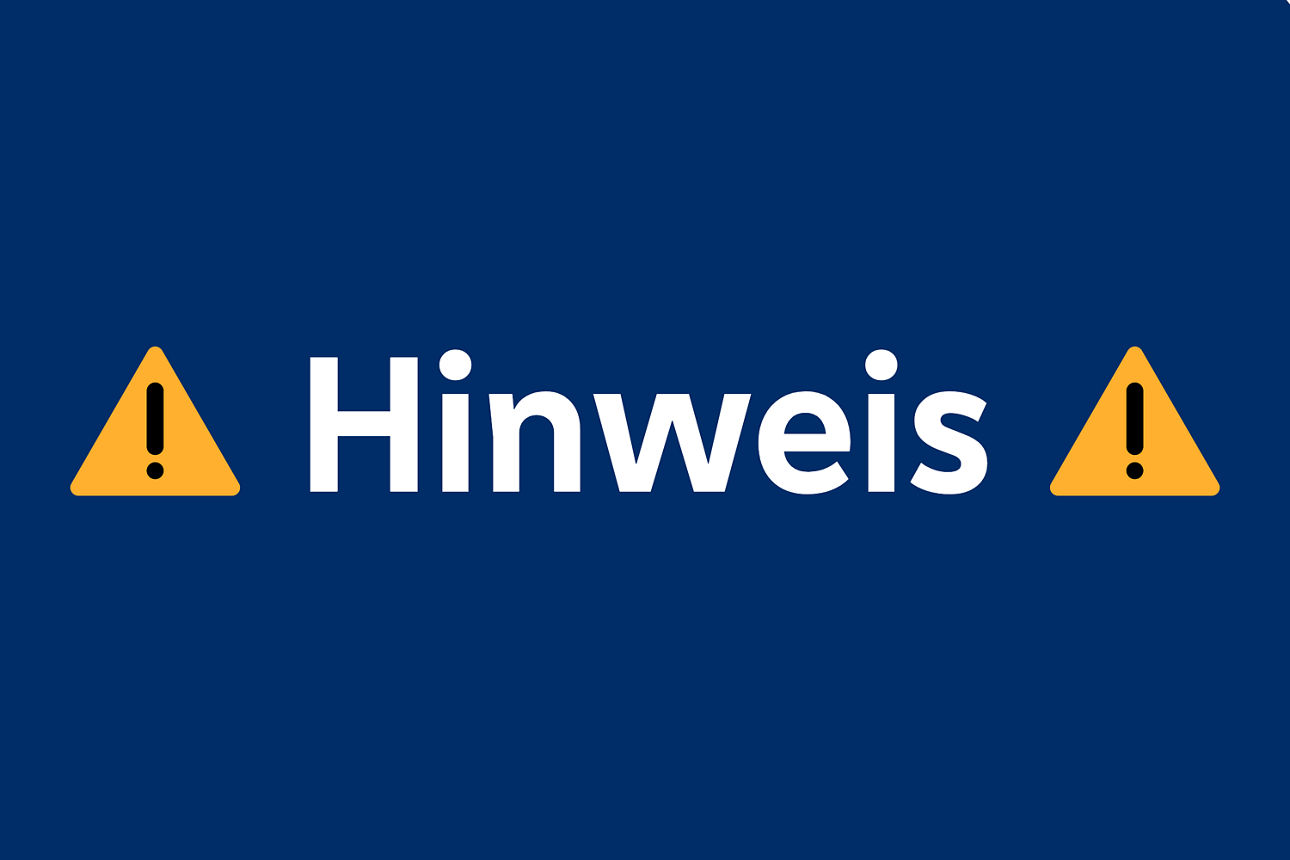 Warndreieck mit dem Wort "Hinweis" darüber