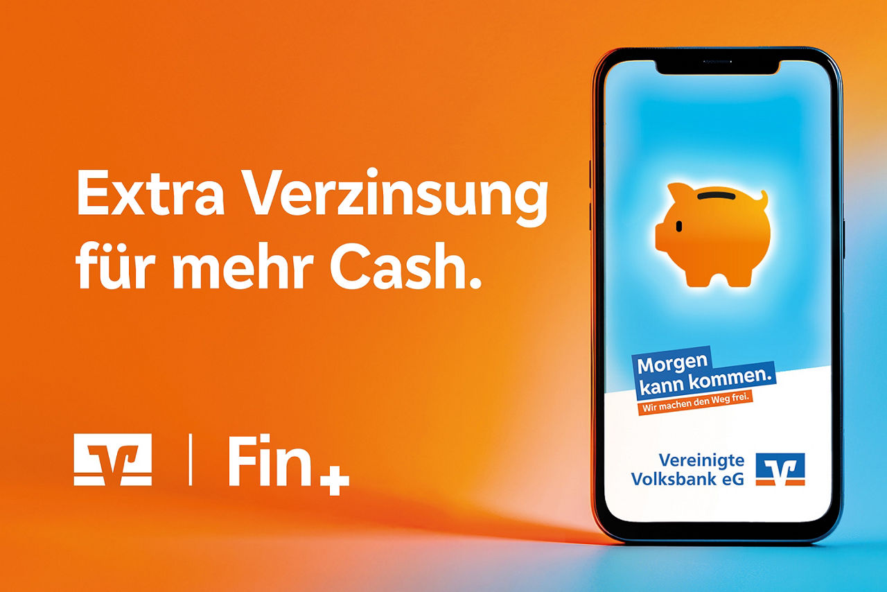 Extra Verzinsung für mehr Cash.