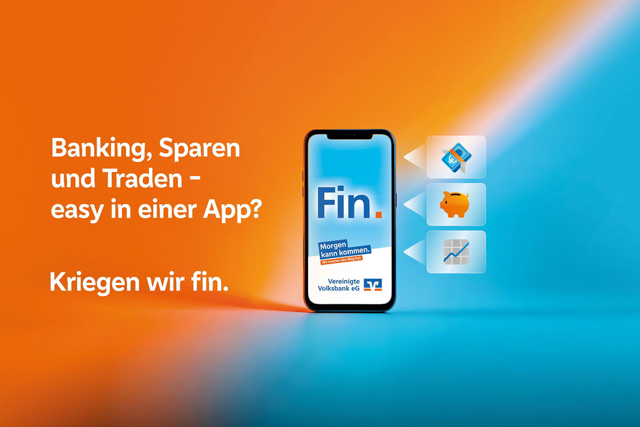 Banking, Sparen und Traden - easy in einer App. Kriegen wir fin.