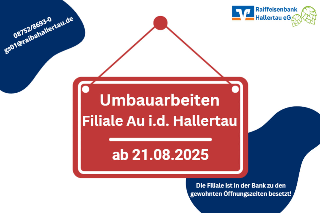 Umbauarbeiten Filiale Au i.d. Hallertau