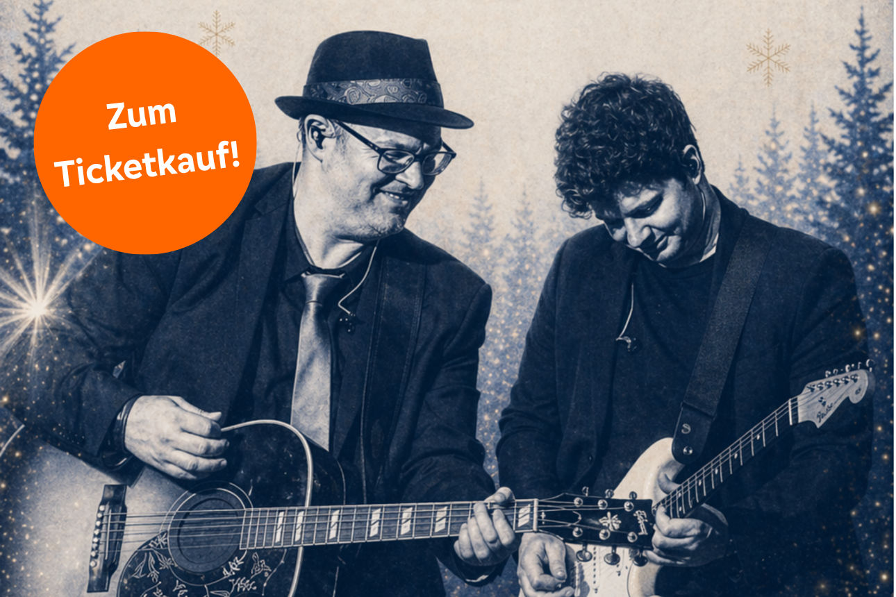 Foto: 2 Personen mit Gitarre - Text: "Zum Ticketkauf!"