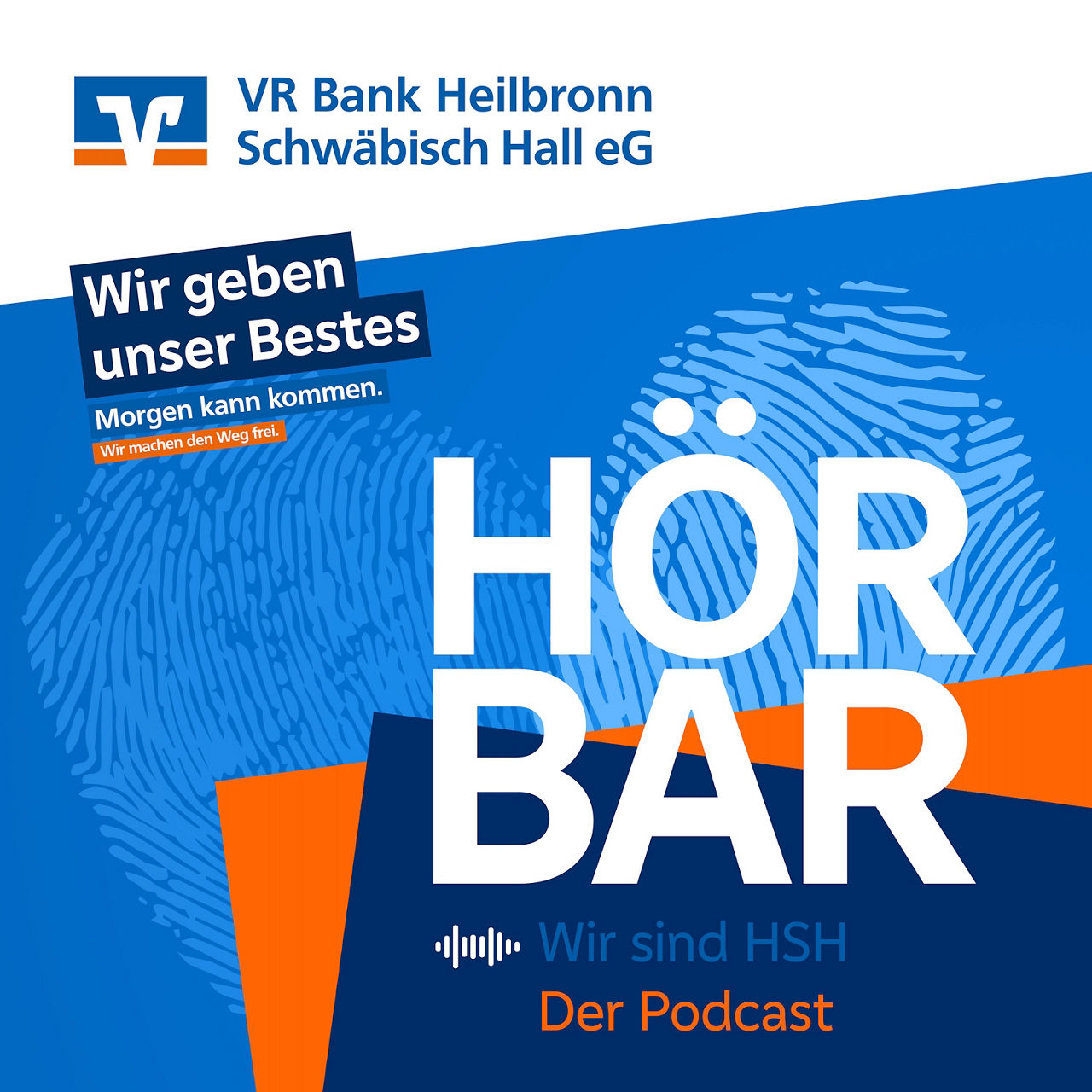 Covers des Podcasts "HÖRBAR - Wir sind HDH - der Podcast" und "Wir geben unser Bestes, Morgen kann kommen".