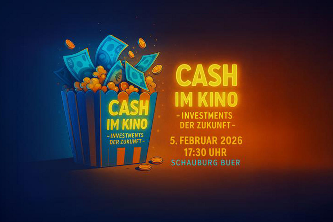 Popcorntüre mit Geld, daneben der Text "Cash im Kino - Investments der Zukunft. 5. Februar 2026 17:30 Uhr - Schauburg Buer