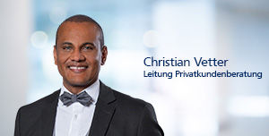 Christian Vetter Leiter Privatkundenberatung