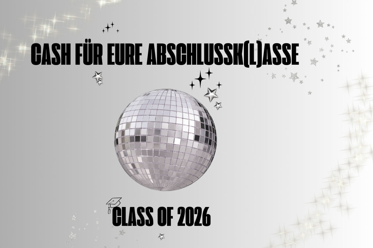 Titelbild Cash für eure Abschlussklasse