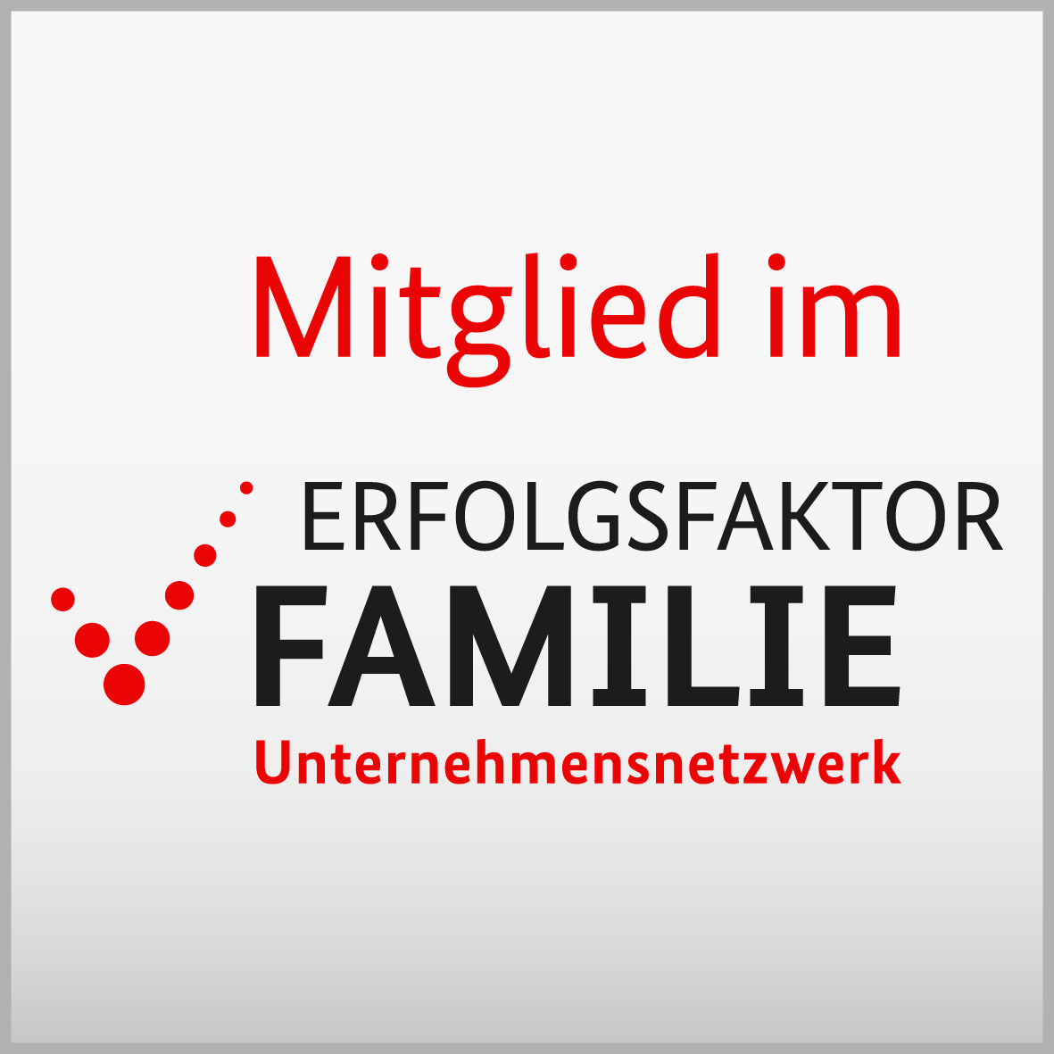 Hier sehen Sie das Logo unserer Mitgliedschaft bei Erfolgsfaktor Familie, dem Unternehmensnetzwerk.