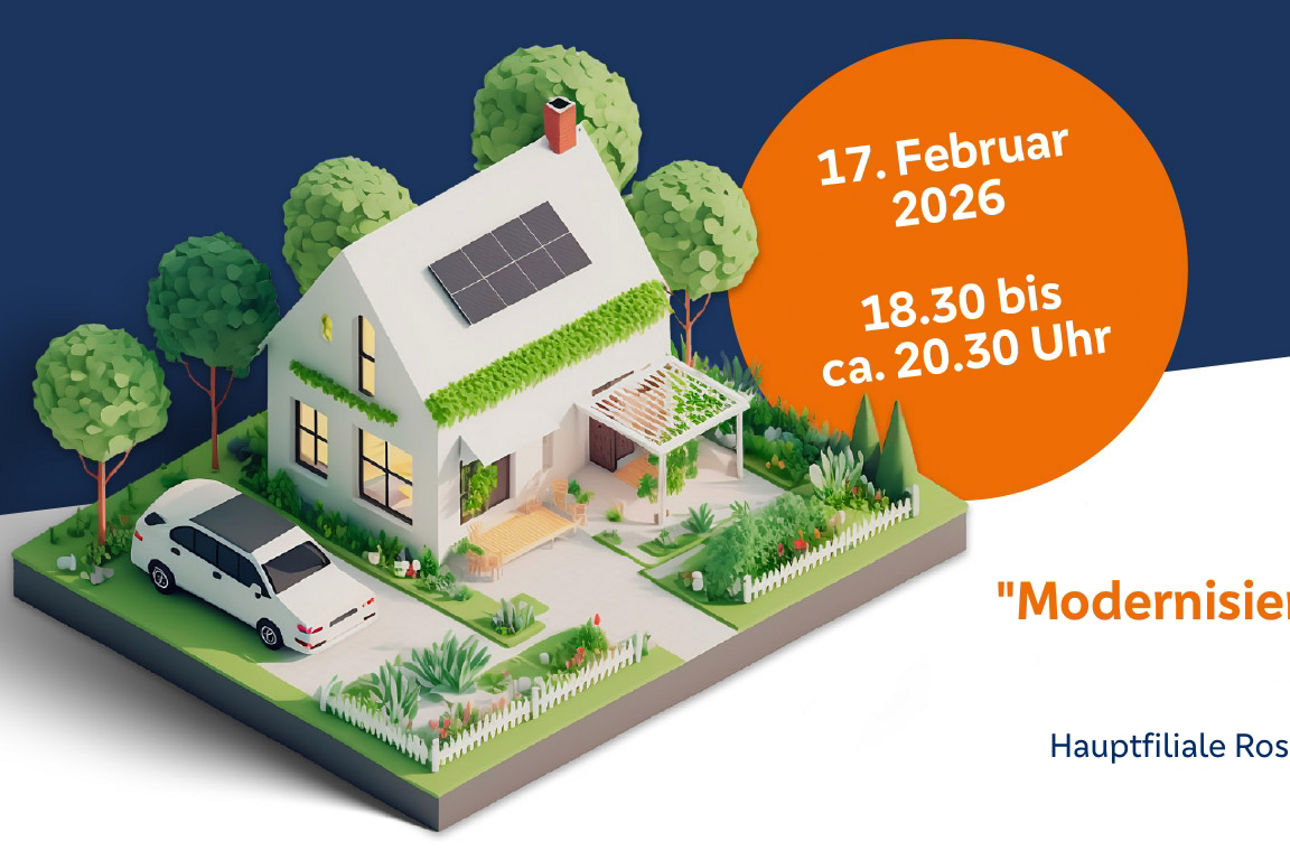 Grafik zur Einladung eines Informationsabends zum Thema „Modernisieren & energetisch Sanieren“. Dargestellt ist ein modernes Einfamilienhaus mit Solarpanelen auf dem Dach, begrüntem Vordach und Garten. Links steht ein weißes Auto in der Einfahrt. Im Hintergrund sind Bäume zu sehen. Rechts im Bild befindet sich ein großer orangefarbener Kreis mit den Veranstaltungsdaten: „17. Februar 2026, 18.30 bis ca. 20.30 Uhr“. Darunter steht der Hinweis „Einladung zum Informationsabend“ sowie der Titel „Modernisieren & energetisch Sanieren“. Unten ist die Adresse angegeben: „Hauptfiliale Rosentorstr. 25, 38640 Goslar, im Spiegelsaal“.