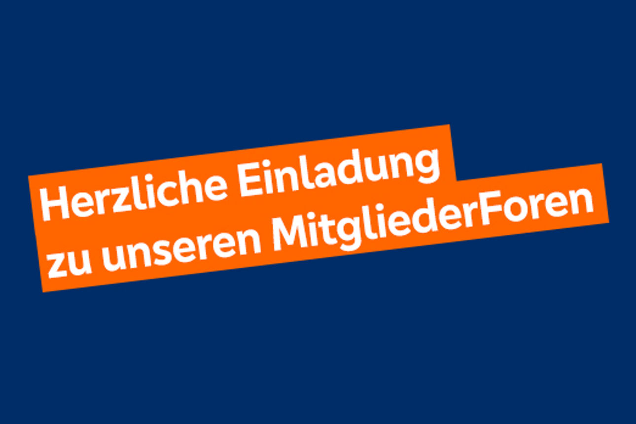 Banner auf dem steht: Herzliche Einladung zu unseren MitgliederForen