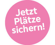 Jetzt Plätze sichern