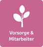 Baustein "Vorsorge & Mitarbeiter"