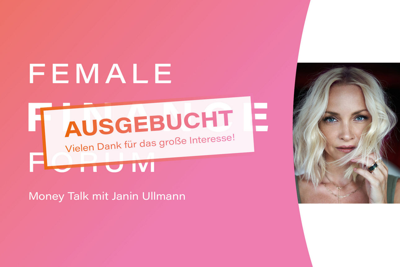 Female Finance Forum mit Janin Ullmann ausgebucht