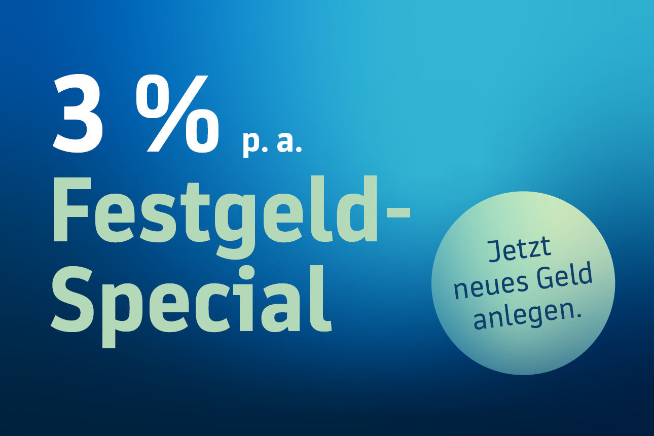 Blauer hintergrund mit Bildaufschrift: 3 % p. a. Festgeld-Special. Jetzt neues Geld anlegen.