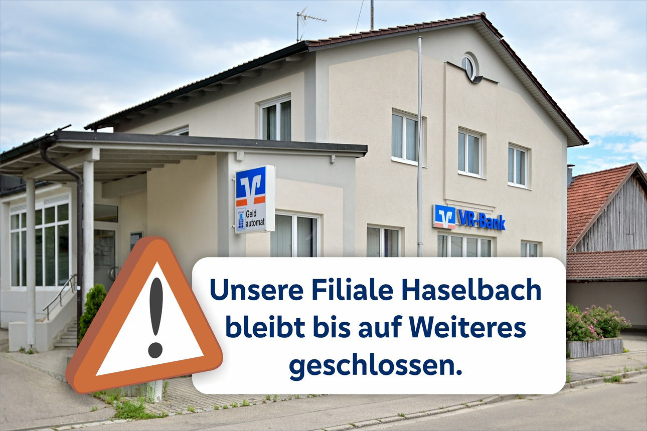 Filiale Haselbach mit Hinweis geschlossen