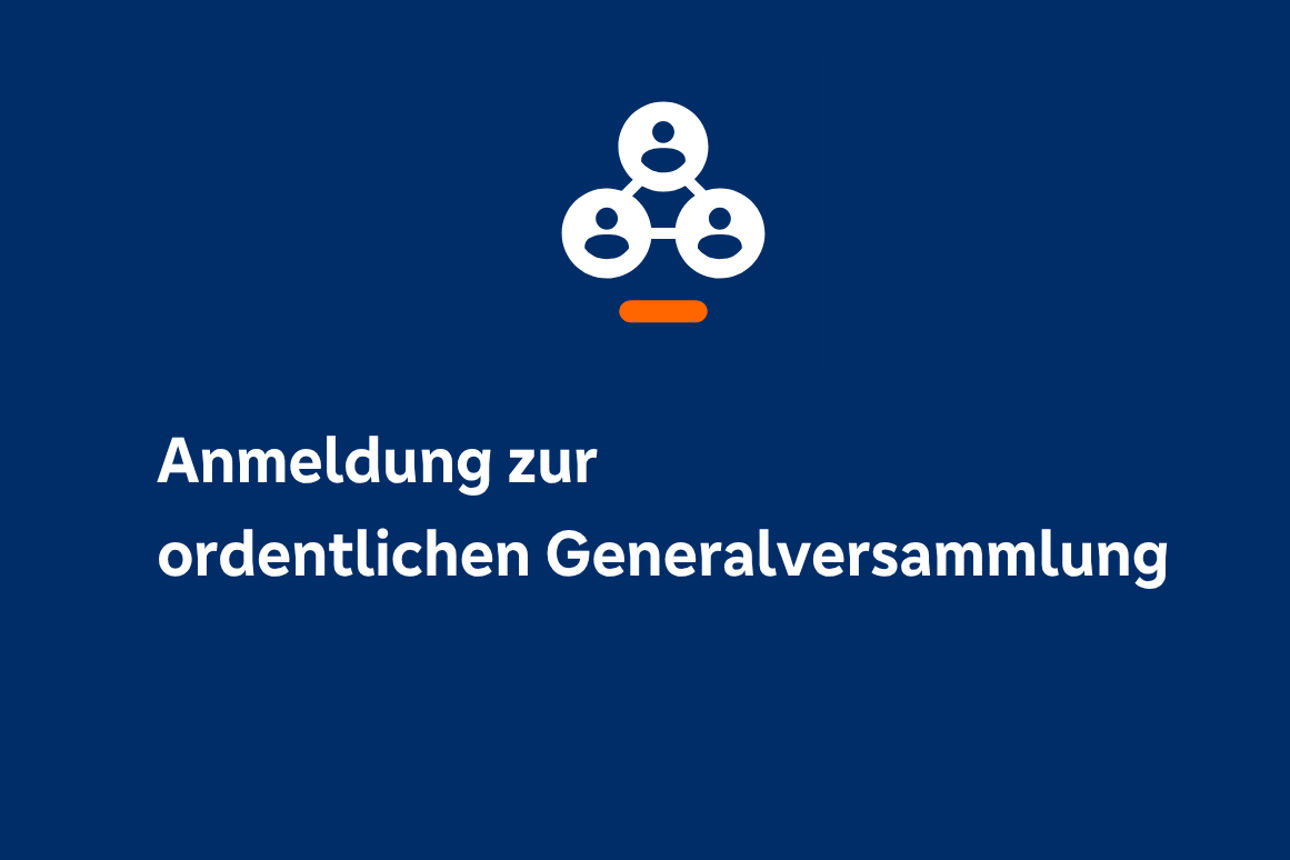 Blauer Hintergrund mit Text "Anmeldung zur ordentlichen Generalversammlung"