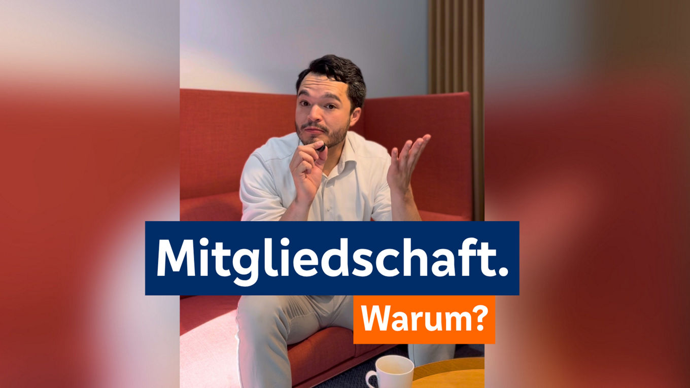 Mitgliedschaft. Warum? 
