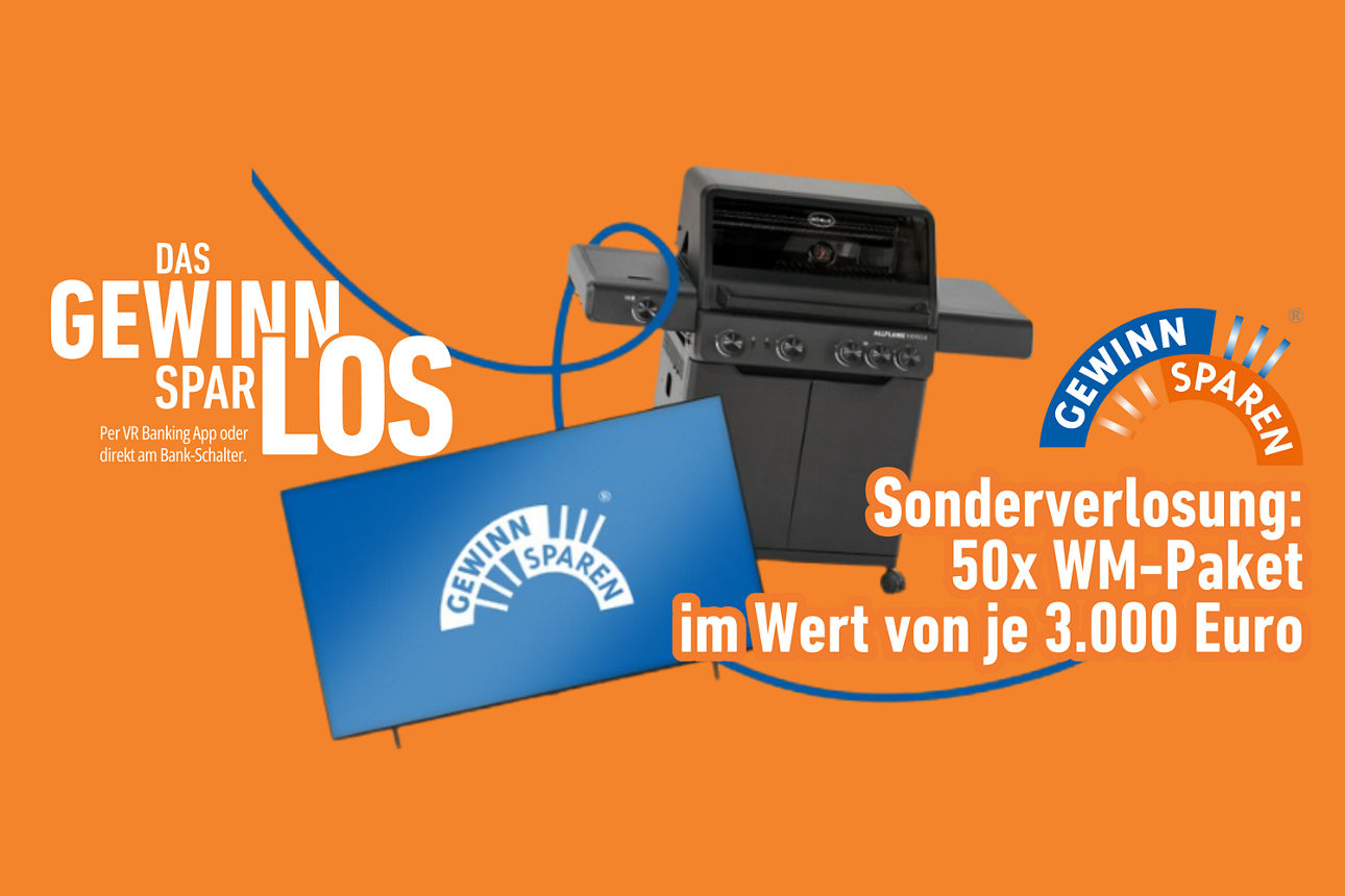 "Das Gewinnspar-Los" "Sonderverlosung: 50x WM-Paket im Wert von je 3.000 Euro" - Abbildung zeigt einen Fernseher und Grill