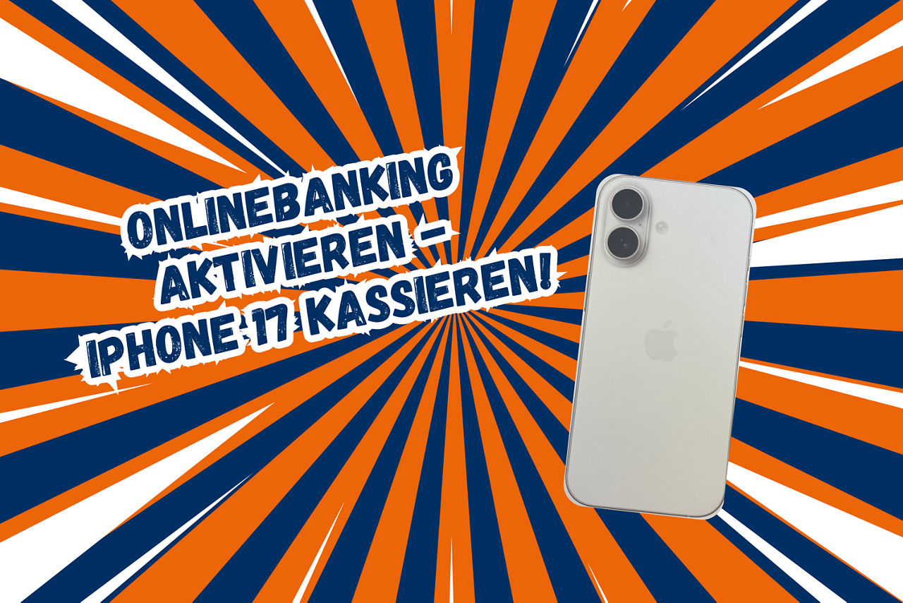 blau-weiß-orangene Grafik mit Bild eines Iphone 17 und Schrift zum OnlineBanking Gewinnspiel