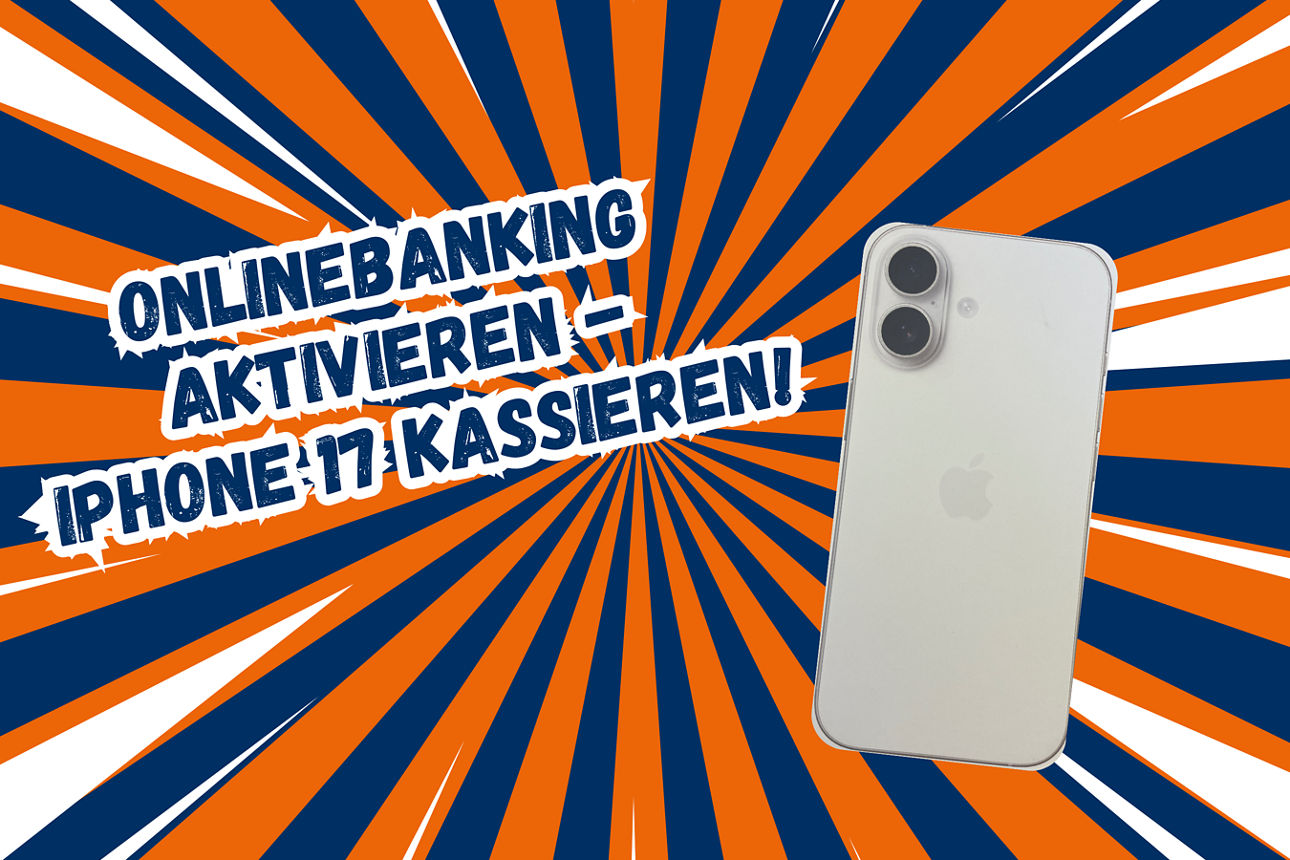 blau-weiß-orangene Grafik mit Bild eines Iphone 17 und Schrift zum OnlineBanking Gewinnspiel