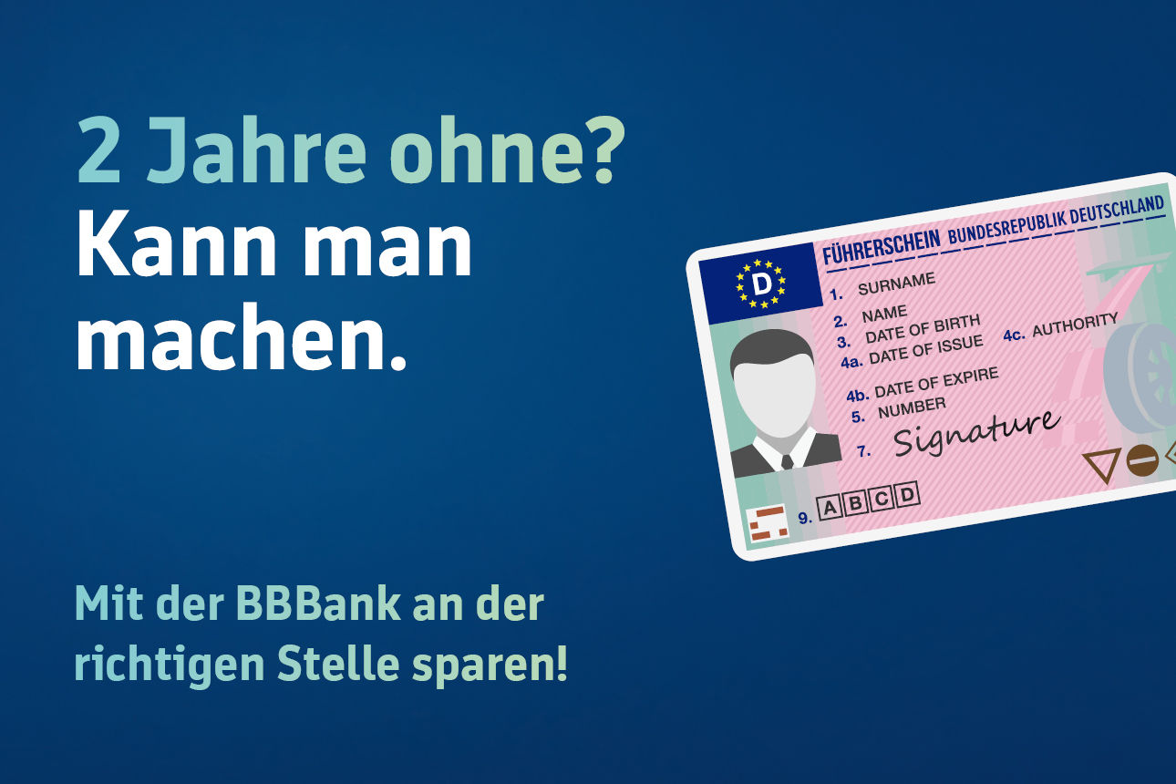 Bild mit Schrift 2 Jahre ohne? Kann man machen. Abbildung Führerschein.