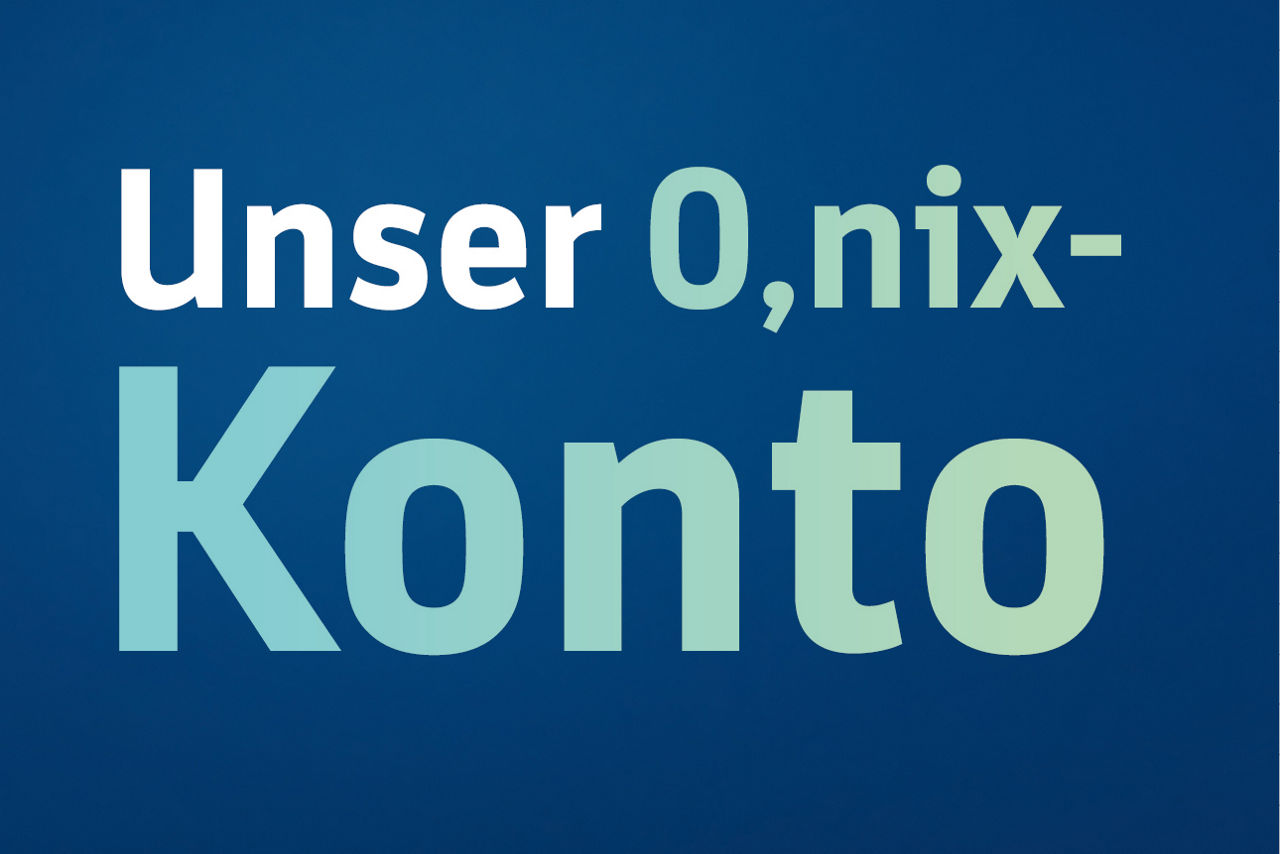 Blauer Hintergrund mit Text "Unser 0,nix-Konto"
